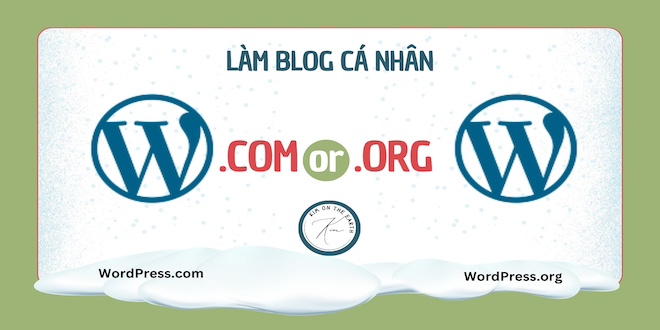 wordpress-com-va-wordpress-org-lua-chon-nao-cho-mot-blog-ca-nhan