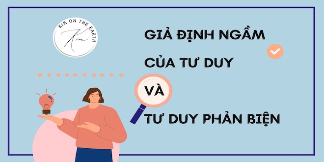 gia-dinh-ngam-cua-tu-duy-va-tu-duy-phan-bien