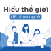 hieu-the-gioi-de-chon-nghe