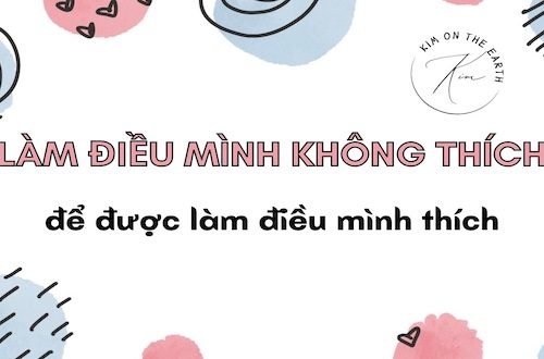 lam-dieu-minh-khong-thich-de-duoc-lam-dieu-minh-thich