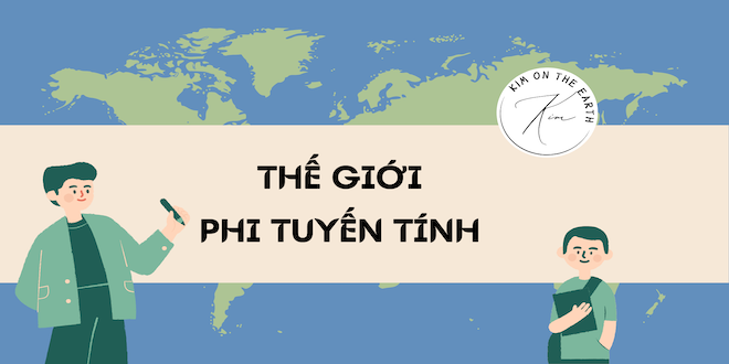 the-gioi-phi-tuyen-tinh